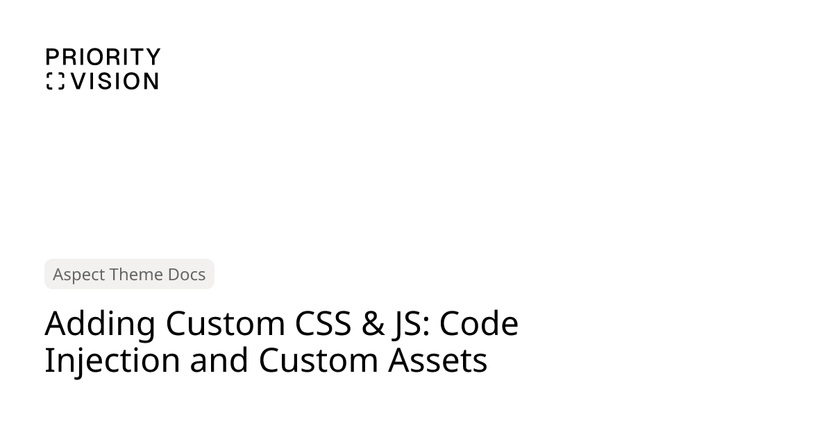 Adding Custom CSS & JS: Code Injection and Custom Assets | Aspect Theme ...