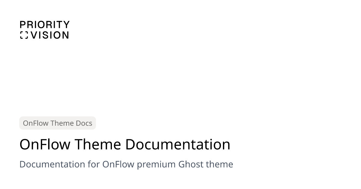 OnFlow Theme Documentation | Priority Vision