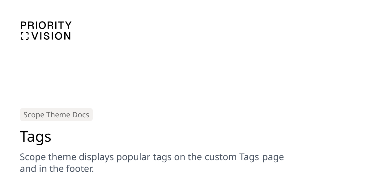 Tags | Scope Theme Documentation | Priority Vision