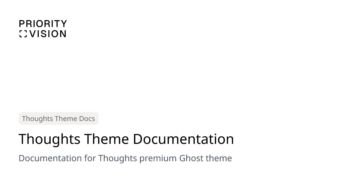 Thoughts Theme Documentation | Priority Vision