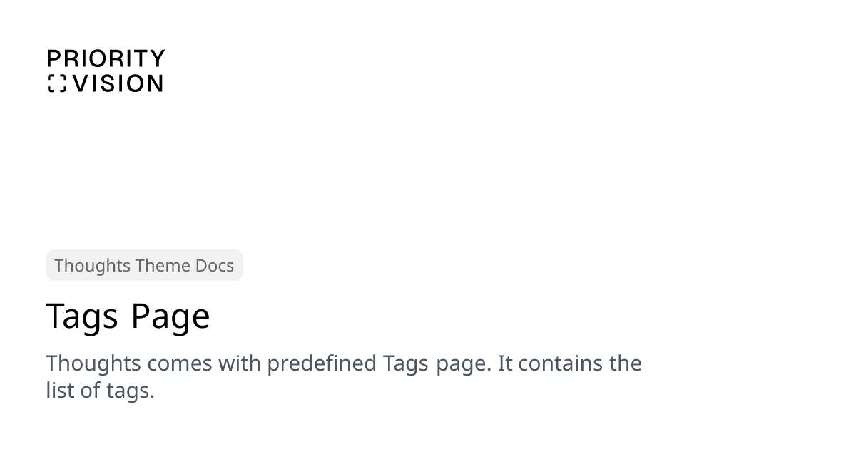 Tags Page | Thoughts Theme Documentation | Priority Vision